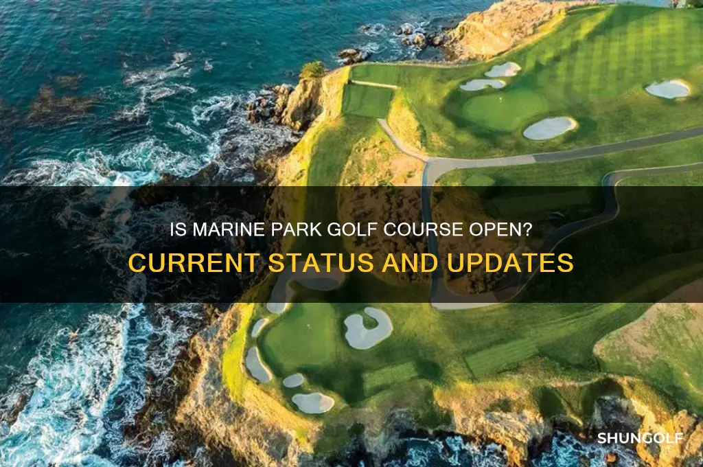 is marine park golf course open