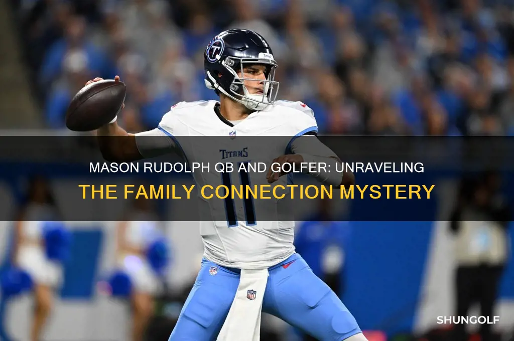is mason rudolph qb related to mason rudolph golf