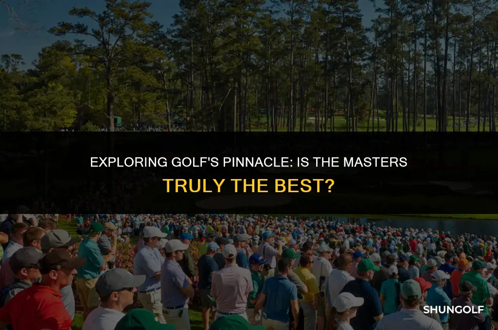 is masters in golf the best