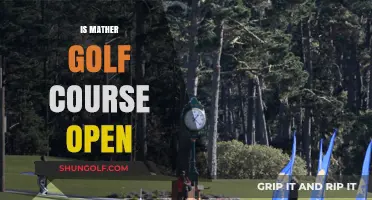 Is Mather Golf Course Open? Current Status and Updates