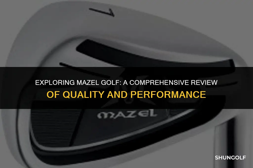 is mazel a good golf brand