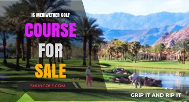Is Meriwether Golf Course for Sale? Exploring the Rumors and Facts