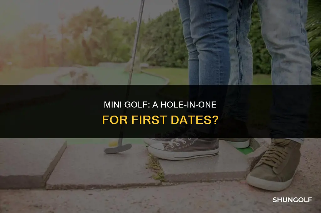 is mini golf good for a first date