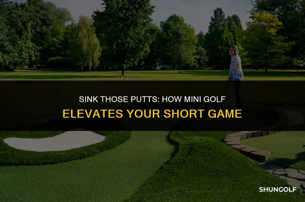 is mini golf good putting practice