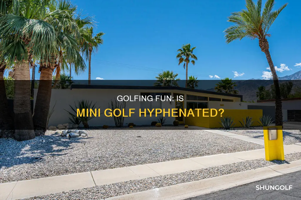 is mini golf hyphenated