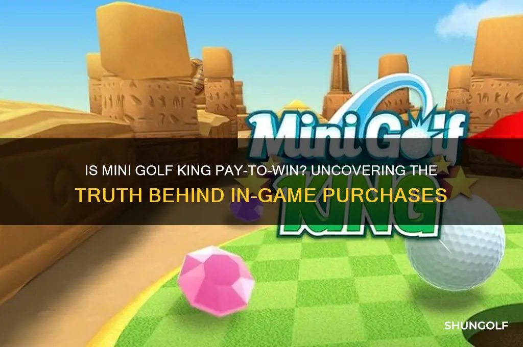 is mini golf king pay to win