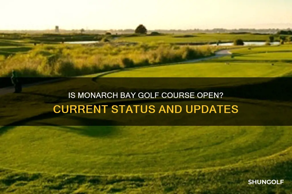 is monarch bay golf course open