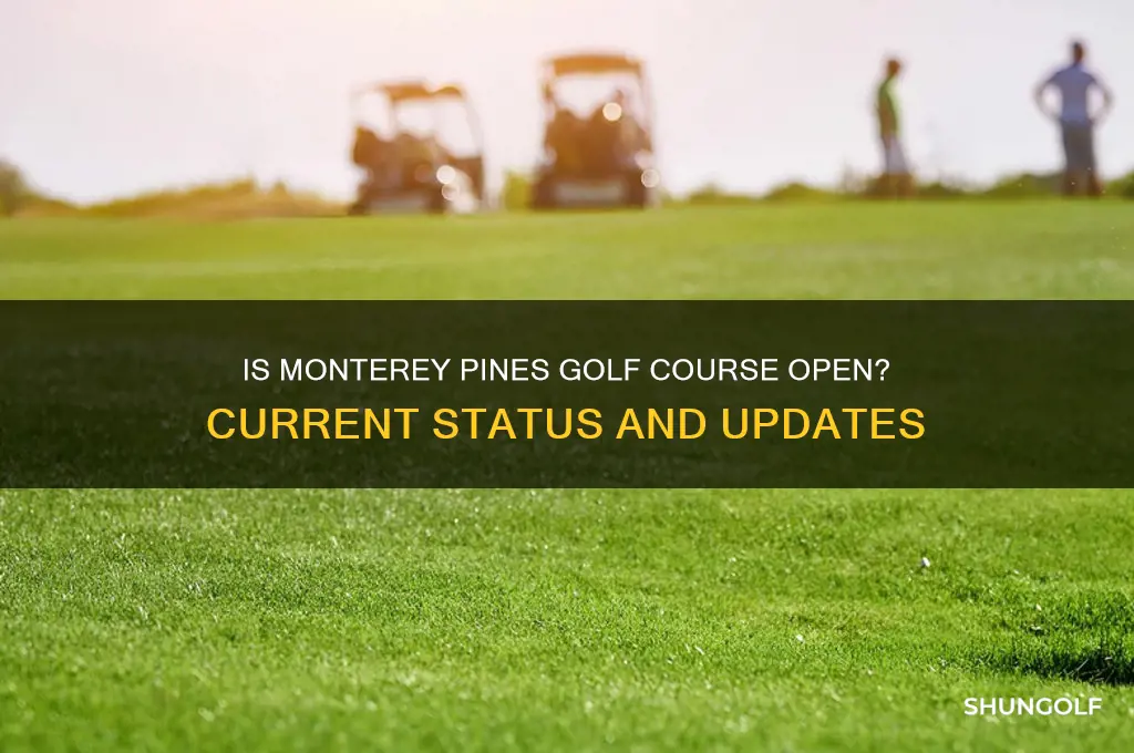 is monterey pines golf course open