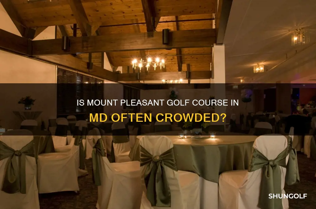 is mount pleasant golf course md crowded