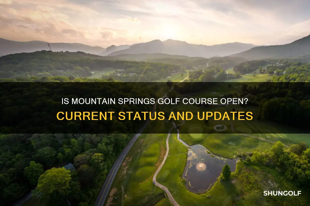 is mountain springs golf course open