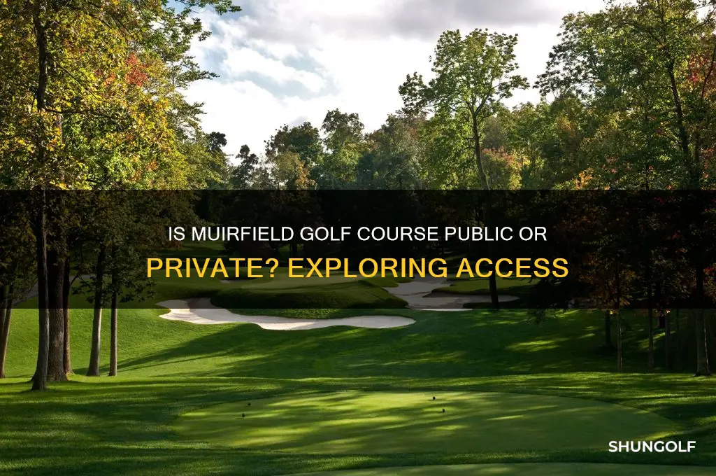 is muirfield golf course a public