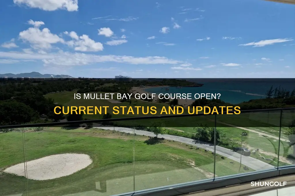 is mullet bay golf course open