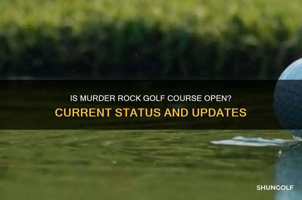 is murder rock golf course open