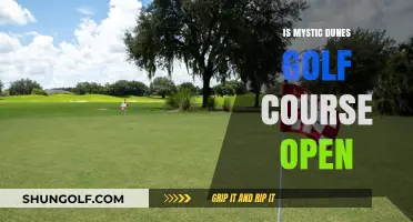 Is Mystic Dunes Golf Course Open? Current Status and Updates