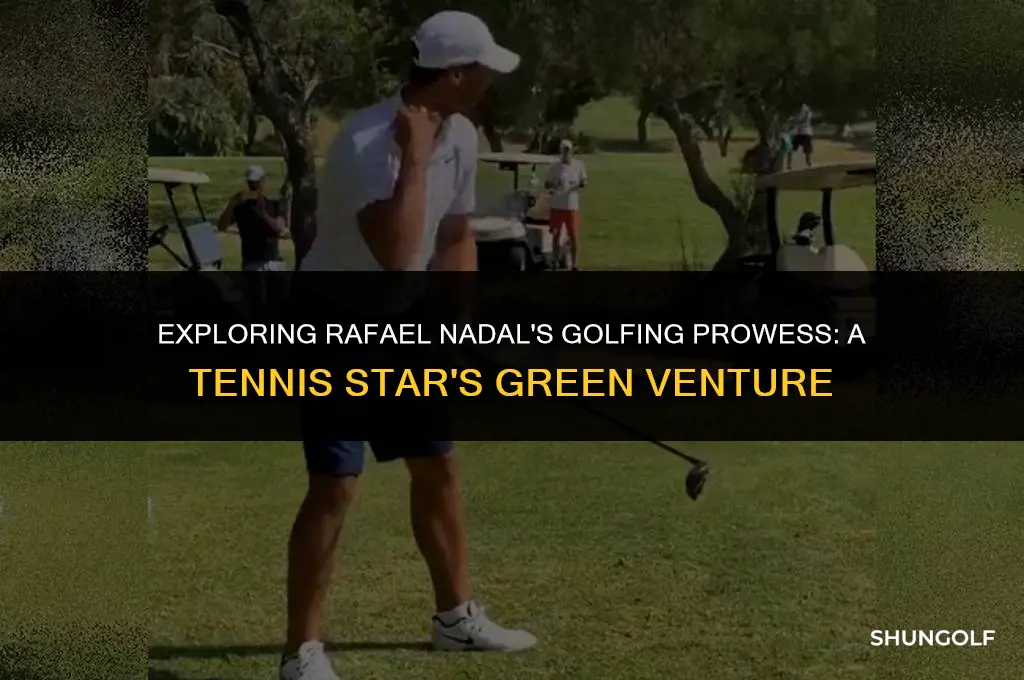 is nadal good at golf