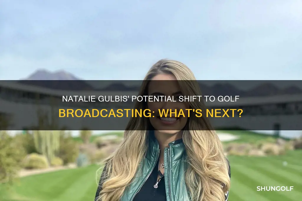 is natalie gulbis going into golf broadcasting