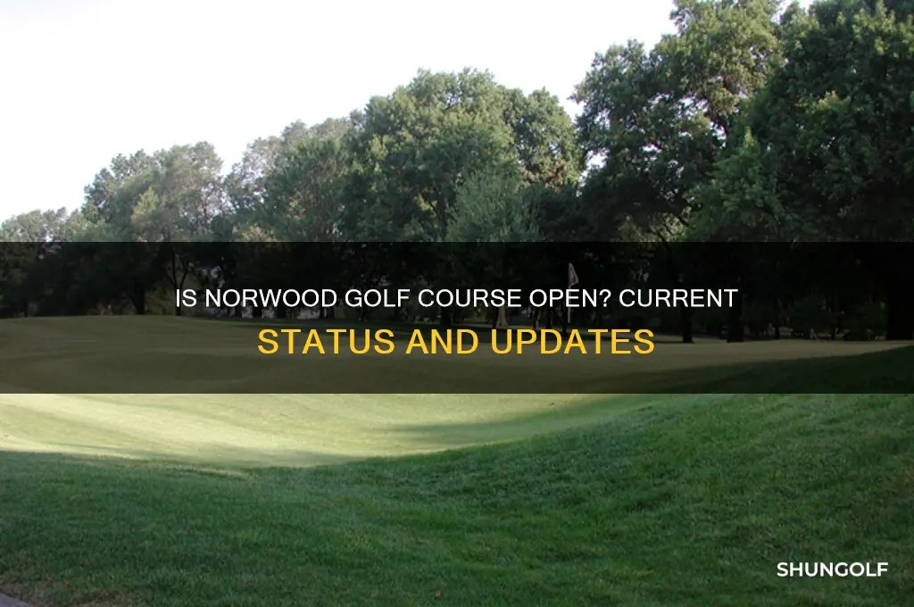 is norwood golf course open