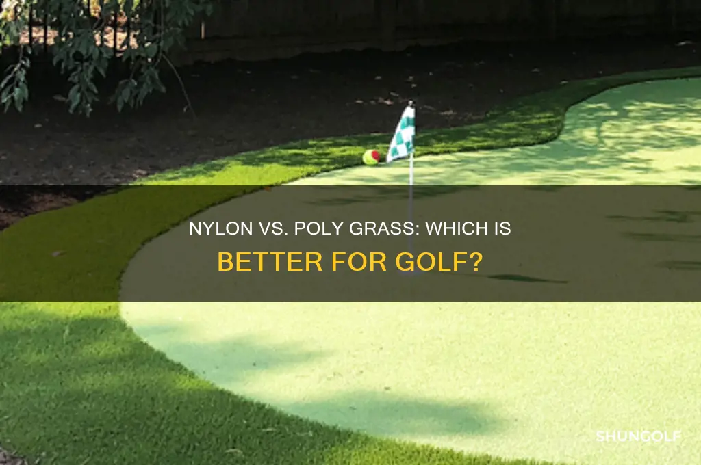 is nylon or poly grass better for golf