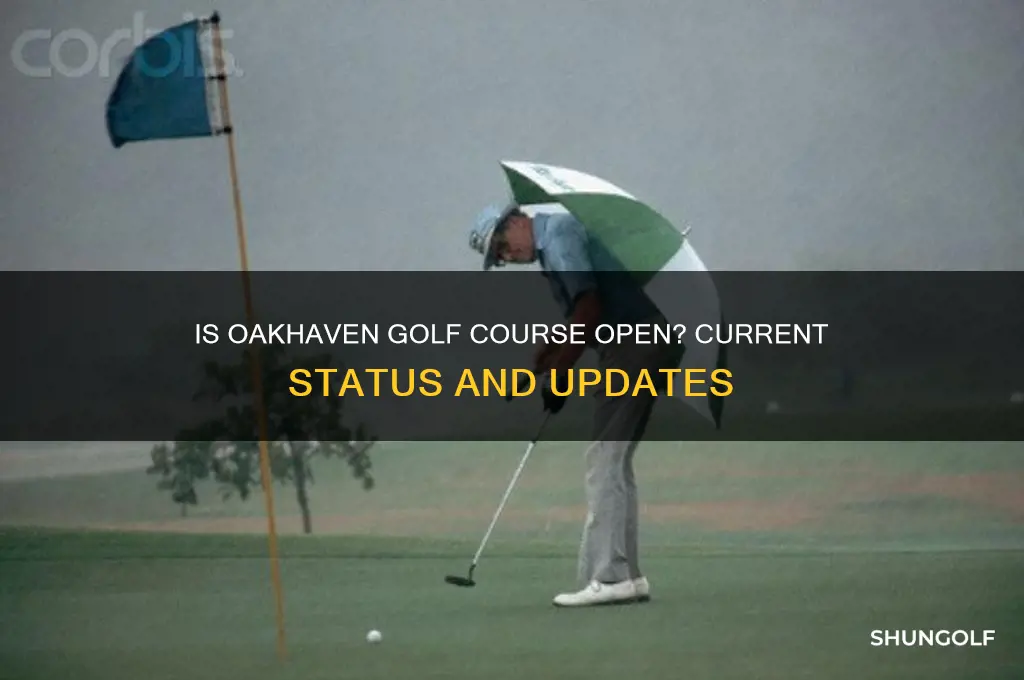 is oakhaven golf course open