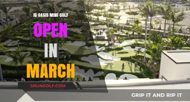 Is Oasis Mini Golf Open in March? Find Out Here!