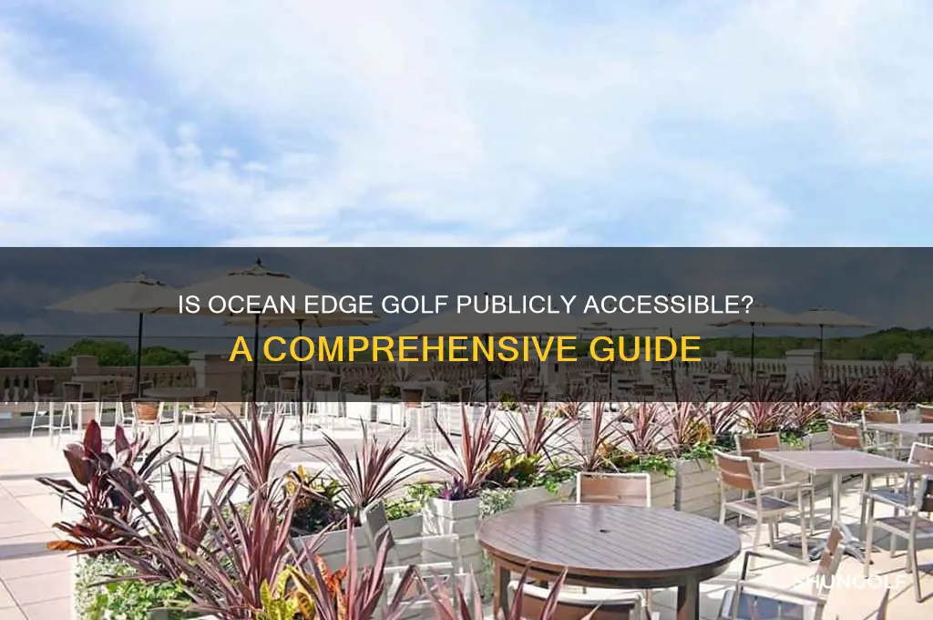 is ocean edge golf open to public