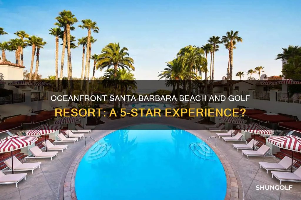 is oceanfront santa barbara beach and golf resort 5 stars