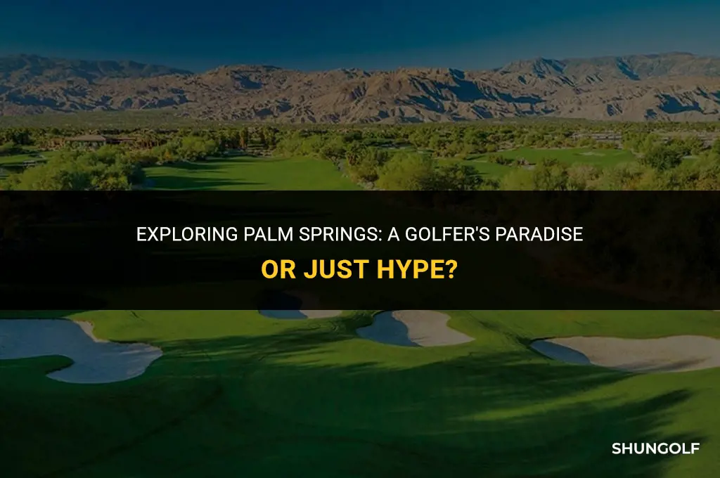is palm springs a good place for golf