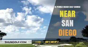 Is Pebble Beach Golf Course Close to San Diego?