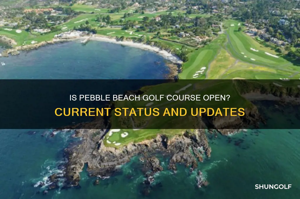 is pebble beach golf course open