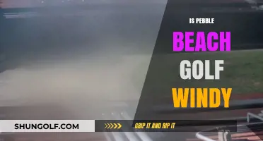 Golfing Pebble Beach: Windy or Not?