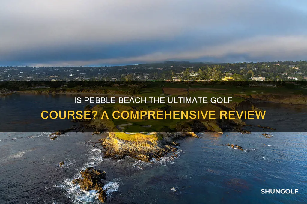 is pebble beach the best golf course