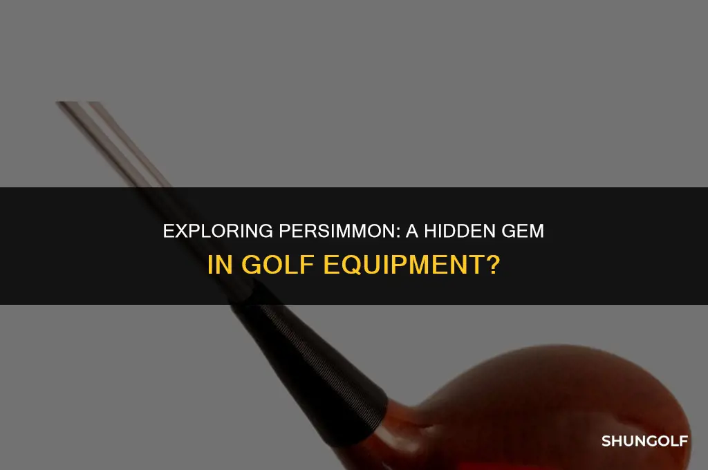 is persimmon a good golf brand