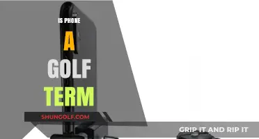Golf Terms: What's the Deal With "Phone"?