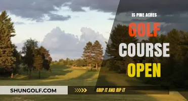 Is Pine Acres Golf Course Open? Current Status and Updates