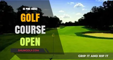 Is Pine Ridge Golf Course Open? Current Status and Updates