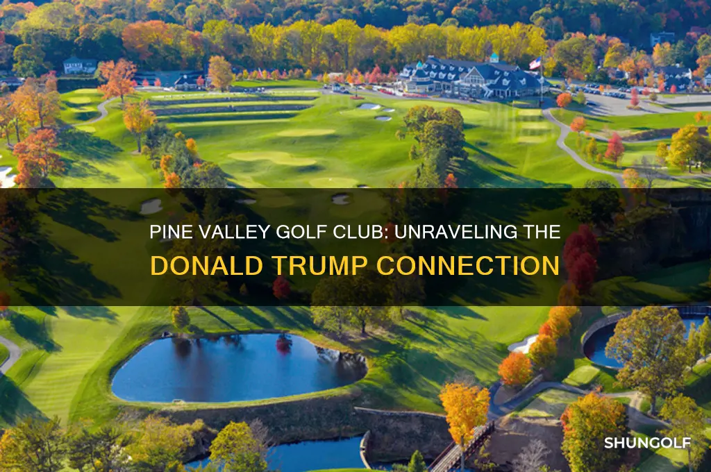 is pine valley golf club donald trumo