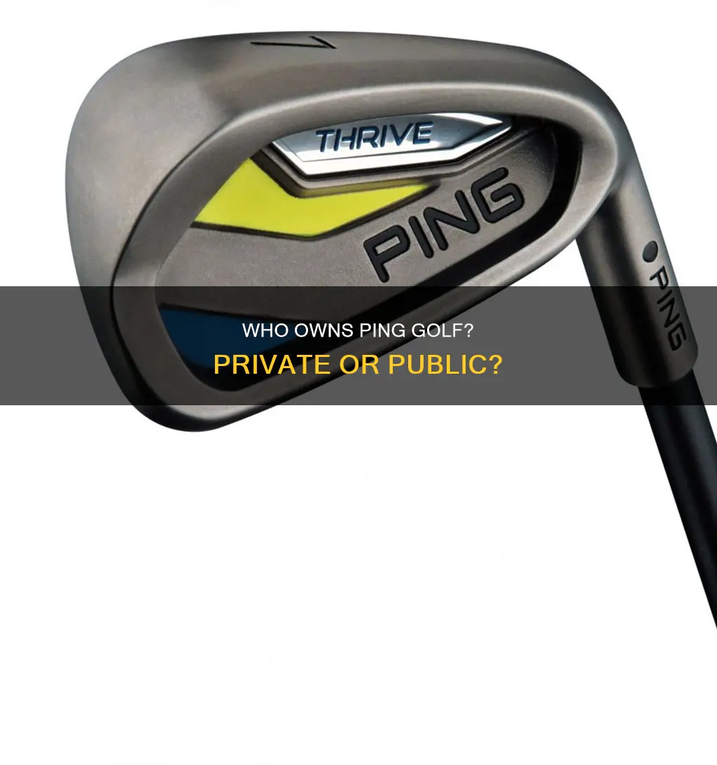 is ping golf a private company