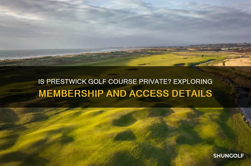is prestwick golf course private