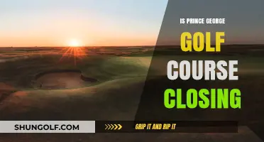 Is Prince George Golf Course Closing? What We Know So Far