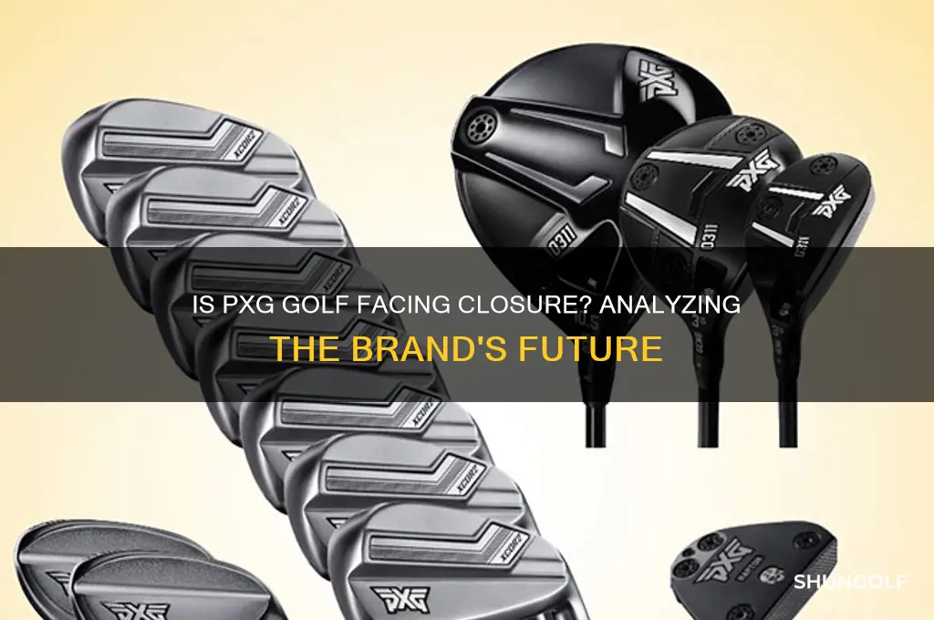 is pxg golf going out of business