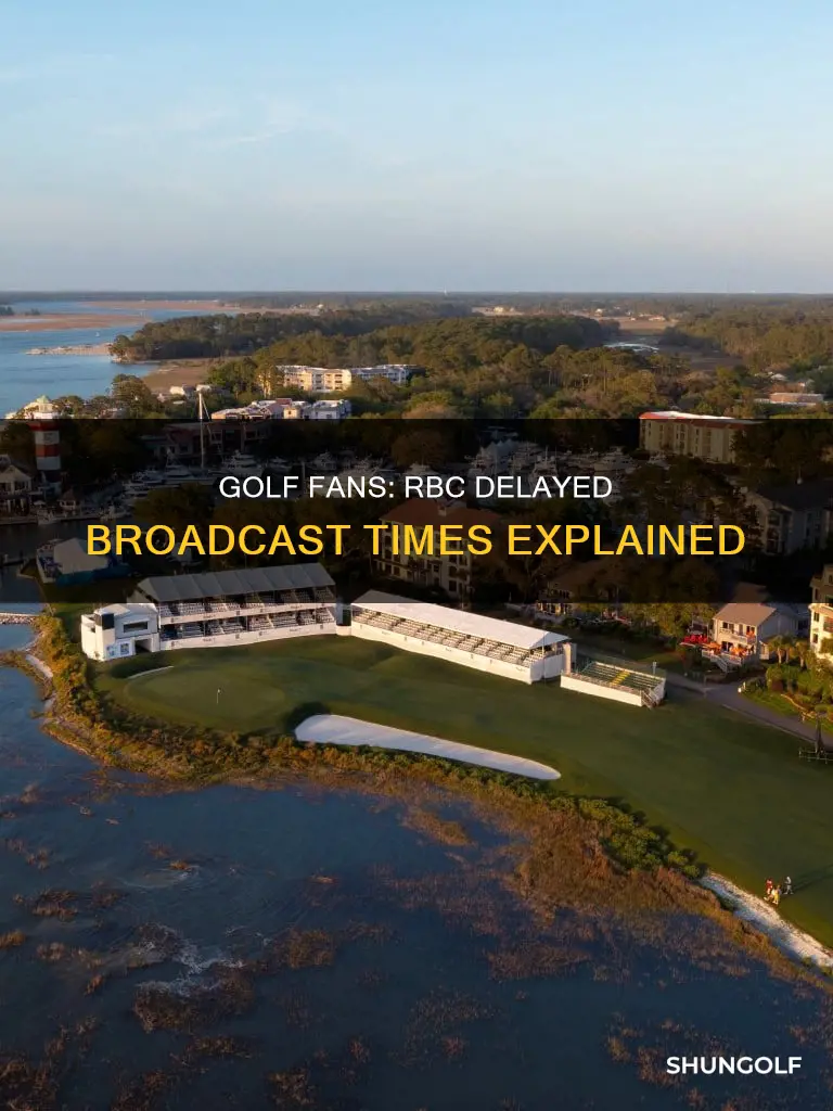 is rbc golf delayed