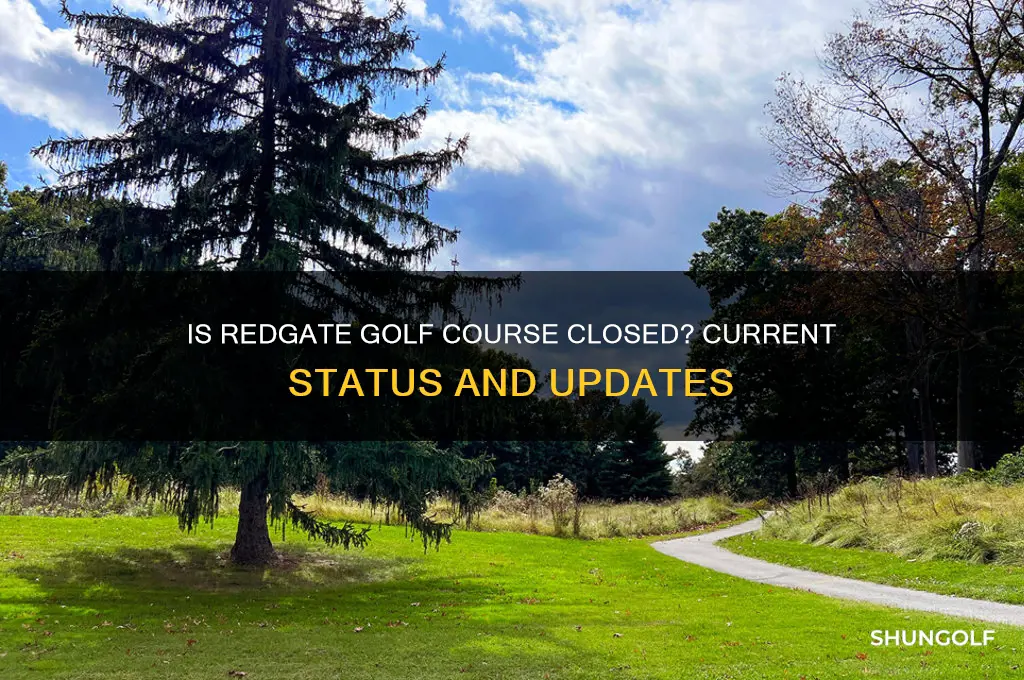 is redgate golf course closed