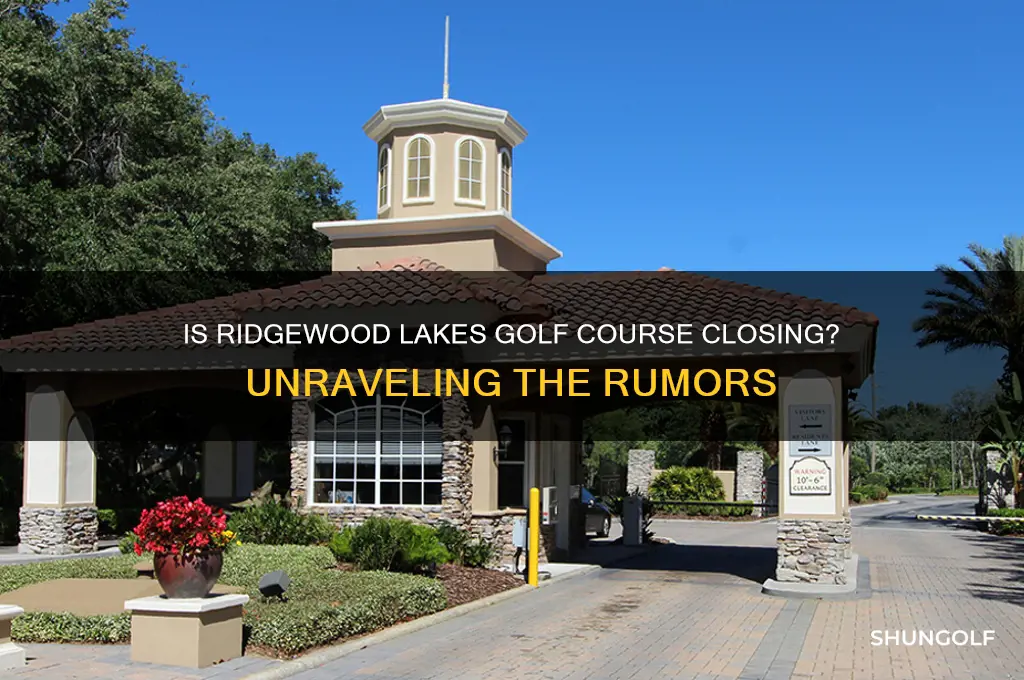 is ridgewood lakes golf course closing
