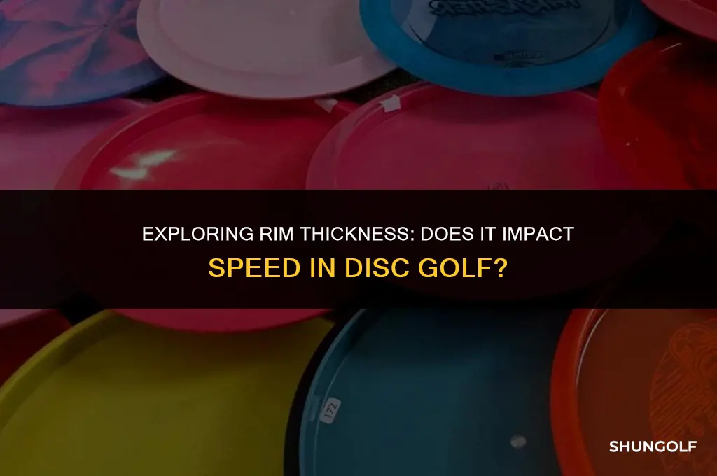 is rim thivkness speed disc golf