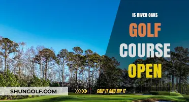 Is River Oaks Golf Course Open? Current Status and Updates