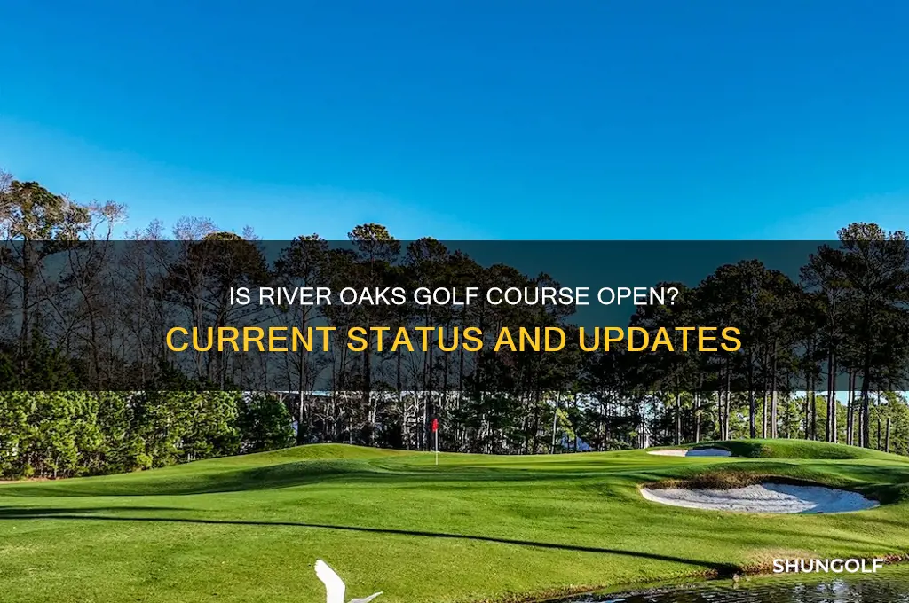 is river oaks golf course open