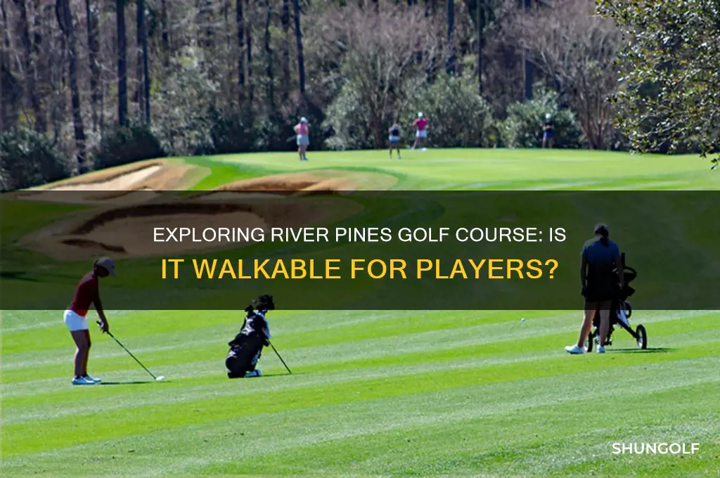 is river pines golf course walkable