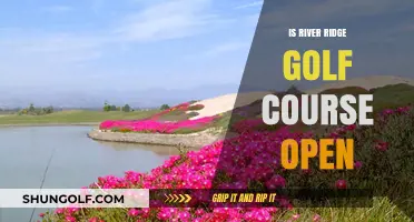 Is River Ridge Golf Course Open? Current Status and Updates