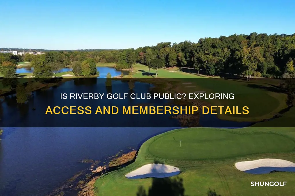 is riverby golf club public