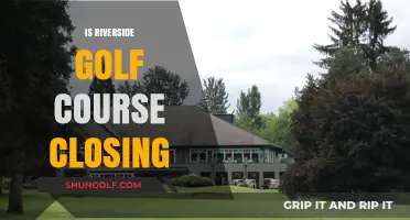 Riverside Golf Course Closure Rumors: Fact or Fiction?